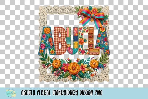 Honoring Abuela: A Floral Embroidery Design for Heartfelt Creations